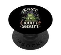 Can't Won't Shan't Frog PopSockets Adhesive PopGrip