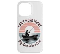 Can't Work Today My Arm Is In A Cast Fisherman Retro Case for iPhone 14 Pro Max