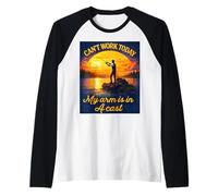 Can't Work Today My Arm is in A Cast Fly Fishing Funny Humor Raglan Baseball Tee