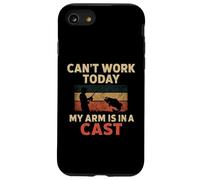 Can't Work Today My Arm Is In A Cast - Funny Anglers Fishing Case for iPhone SE (2020) / 7/8