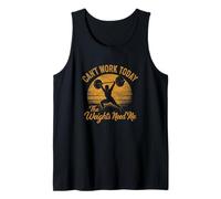 Can't Work Today The Weights Need Me Gym Fitness Tank Top