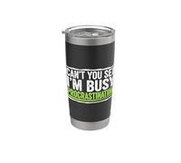 Can't You See I'm Busy Procrastinating Lazy Delay Stainless Steel Insulated Tumbler