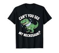 Can't You See My Neckosaur Funny Neck Brace Dinosaur T-Shirt