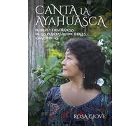 Canta la Ayahuasca: Ikaros y enseñanzas de las plantas medicinales amazónicas