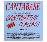 Cantabase: Le Basi Musicali Dei Cantautori Italiani Vol. 1 - Contiene I Testi D [CD]