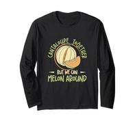 Cantaloupe Together But We Can Melon Around Muskmelon Lovers Long Sleeve T-Shirt