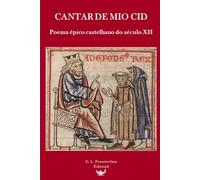 Cantar de Mio Cid: Poema épico castelhano do século XII