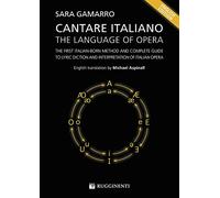 Cantare Italiano - The Language of Opera