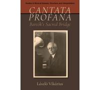 Cantata profana : Bartok's Sacred Bridge