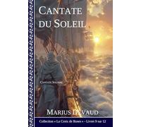 Cantate du Soleil: Louanges célestes du Collegium Sancti Spiriti (3 - Arcane de la Rose Bleue)