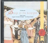 Canteloube - Songs of the Auvergne (Arleen Auger/English Chamber Orchestra/Yan Pascal Tortelier)