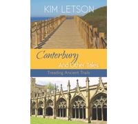 Canterbury And Other Tales : Treading Ancient Trails