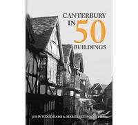 Canterbury in 50 Buildings