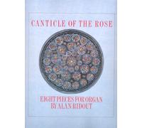 Canticle of the Rose. Organ.