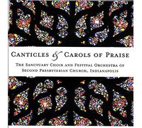 Canticles & Carols of Praise