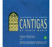 Cantigas De Santa Maria (Alfonso X El Sabio) by Alfonso X (el Sabio), Joel Cohen and Mohammed Briouel, Francoise Atlan, Anne Aze (1999-10-19)
