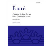 Cantique de Jean Racine: SATB vocal score (Classic Choral Works)