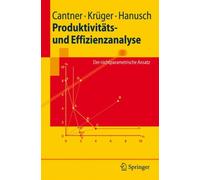 Cantner - Produktivitts- und Effizienzanalyse Der nichtparametrisch - P555z