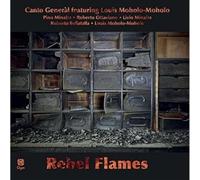 Canto General & Louis Moholo-Moholo - Rebel Flames