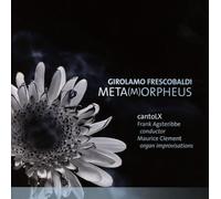 cantoLX - FRESCOBALDI, G.:METAmORRPHEUS