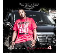 Canton Jones - Kingdom Business, Pt. 4