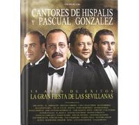 Cantores de Hispalis/Gonzalez - Fiesta Las Sevillanas [Deluxe]