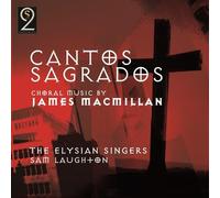 Cantos Sagrados (Laughton, Elysian Singers, Macmillan)