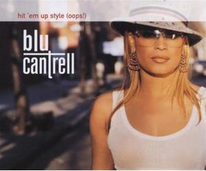 Cantrell Blu - Hit 'em Up Style