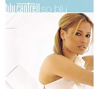 Cantrell, Blu - So Blu
