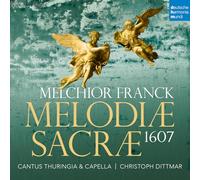 Cantus & Capella Thuringia - Melchior Franck: Melodiae Sacrae 1607