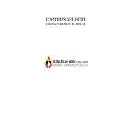 Cantus Selecti O.P.
