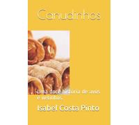 Canudinhos : Uma doce historia de avos e netinhos.
