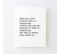 Canvas Print Only When You Can't Control What Is Happening, Control The Way You Respond, Motivational Poster Wall Art Room Decor 16x20 inch No Frame