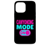 Canyoning Mode ON Extreme Canyoneering Adventure Case for iPhone 13 Pro Max