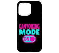 Canyoning Mode ON Extreme Canyoneering Adventure Case for iPhone 15 Pro Max