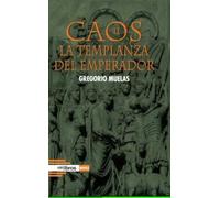 Caos II. La templanza del emperador: 55 (Cum Sideris Narrativa)