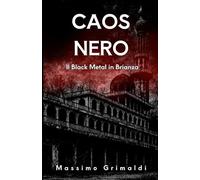 CAOS NERO: Il Black Metal in Brianza