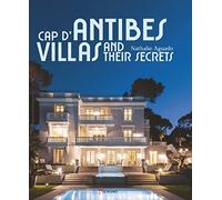 Cap d'Antibes villas and their secrets