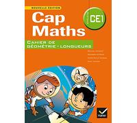 Cap Maths CE1 éd. 2014 - Cahier de géométrie: Cahier de géométrie-longueurs