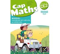 CAP Maths CE2 Éd. 2017 - Livre élève Nombres et calculs + cahier géométrie: Manuel, nombres et calculs - problèmes ; Le Dico-Maths - Répertoire des ... grandeurs et mesures - espace et géométrie