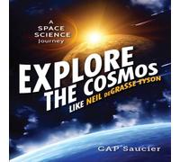 Cap Saucier Explore the Cosmos Like Neil deGrasse Tyson : A Space Science Cap Saucier Multicolor