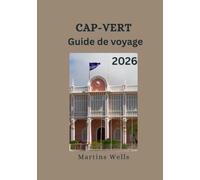 Cap-Vert Guide de voyage 2026