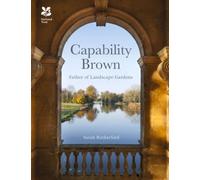 Capability Brown : And His Landscape Gardens