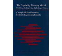 Capability Maturity Model, The: Guidelines for Improving the Software Process (SEI Series in Software Engineering)