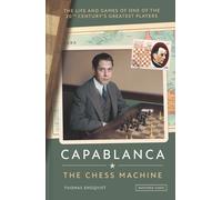 Capablanca: The Chess Machine