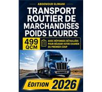 Capacité Transport Routier de Marchandises Poids lourds: Résumé de chaque chapitre, 499 QCM corrigés, fiche mémo pour chaque chapitre