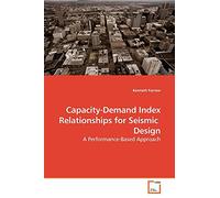 Capacity-Demand Index Relationships for Seismic Design: A Performance-Based Approach