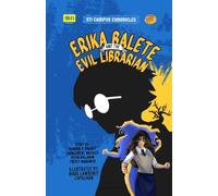 Capalihan, Mark Lawrence - Erika Balete And The Evil Librarian