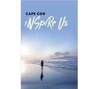 Cape Cod Inspire Us: Captivating Images and Quotes