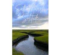 Cape Cod Journal: Salt Mash Solitude